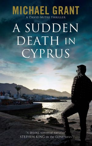 [David Mitre Thriller 01] • A Sudden Death in Cyprus